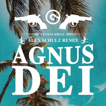 Agnus Dei (Alex Schulz Remix)