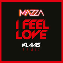 I Feel Love (Klaas Remix)