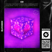Half Of Your Heart