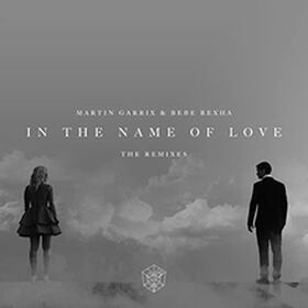 In The Name Of Love Remixes