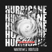 Hurricane (Wartremez Bootleg)