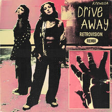 Drive Away (RetroVision Remix)