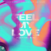 Feel My Love (Festival Mix)