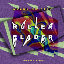 Rollerblader EP