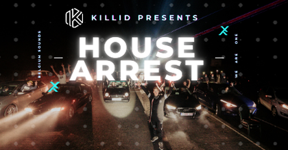 HOUSE ARREST Covid Edition