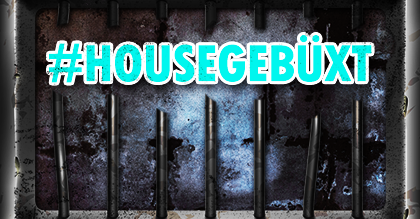 #housegebüxt