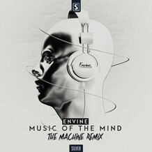 Music Of The Mind (The Machine Remix)