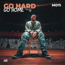 Go Hard Go Home